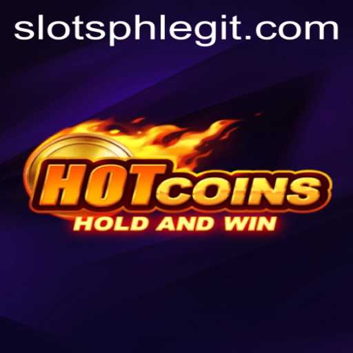 HotCoins: Exploring the Exciting World of Slotsph Legit Game